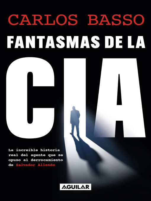Title details for Fantasmas de la CIA by Carlos Basso Prieto - Wait list